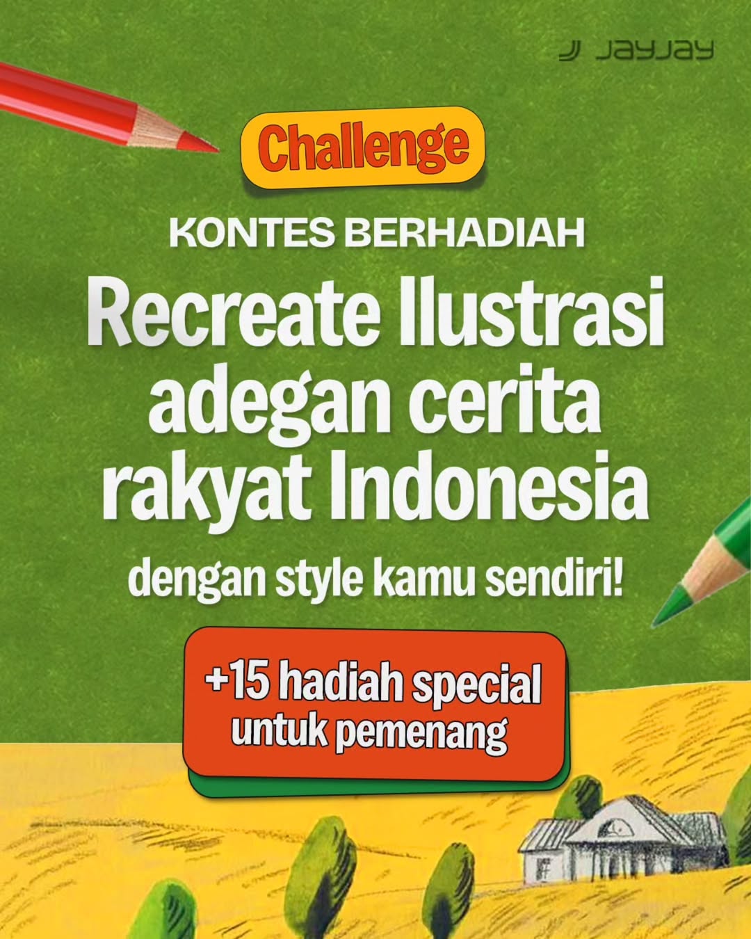 Kontes Recreate Ilustrasi Adegan Cerita Rakyat Indonesia Dengan Style Sendiri!