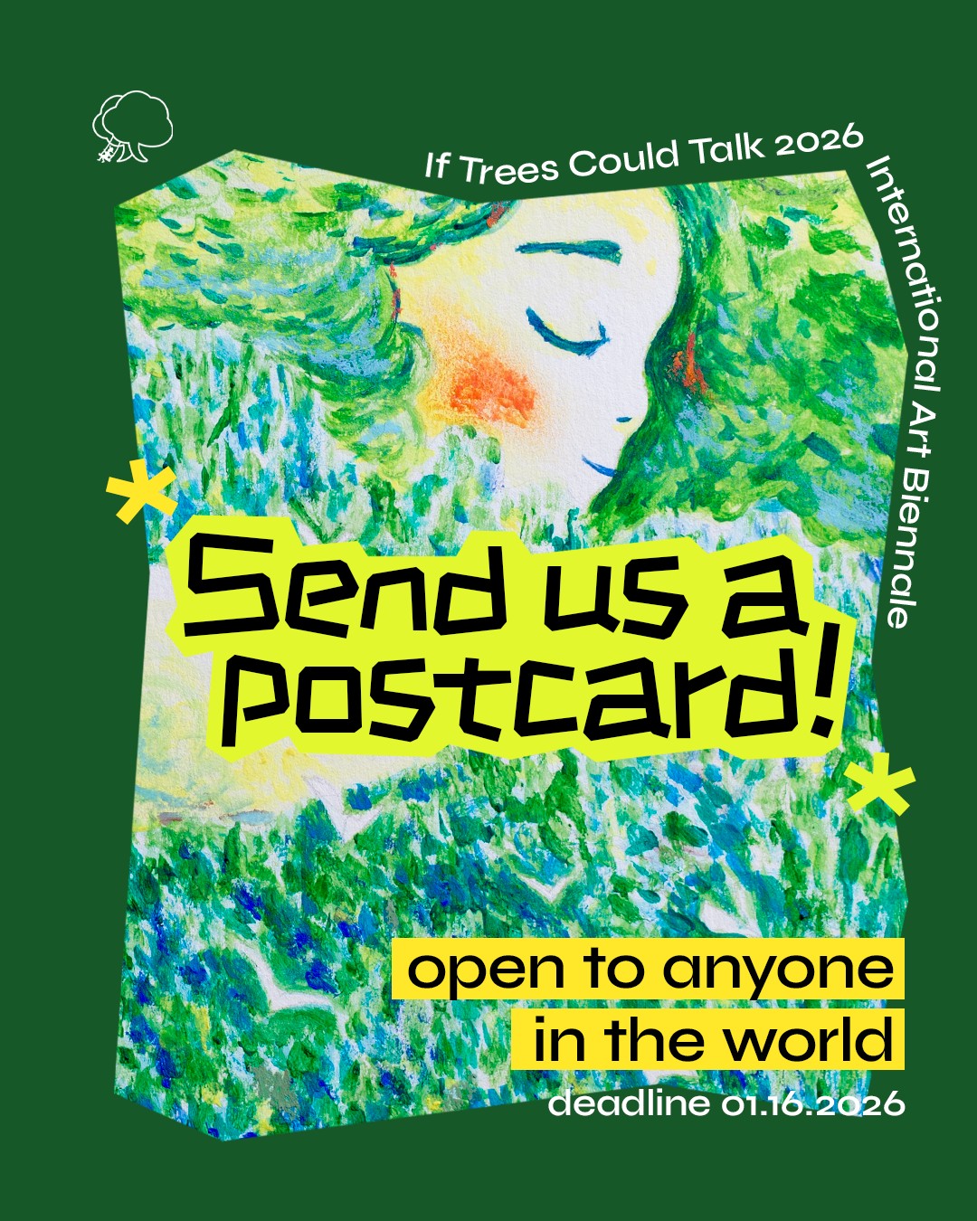 It Trees Could Talk 2026: International Art Biennale (Open to Anyone in the world)